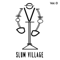 Slum Village Slum Village Vol. 0