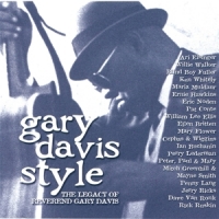 Davis, Reverend Gary Gary Davis Style; The Legacy Of The