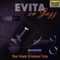 Kramer, Mark -trio- Evita En Jazz