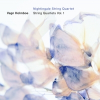 Nightingale String Quartet Holmboe: String Quartets Vol.1