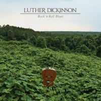 Dickinson, Luther Rock 'n Roll Blues