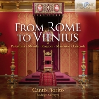 Canto Fiorito From Rome To Vilnius