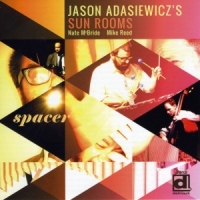 Jason Adasiewicz S Sun Room Spacer