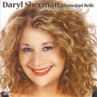 Sherman, Daryl Mississippi Belle - Cole Porter In