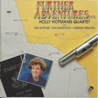 Hofmann, Holly Further Adventures