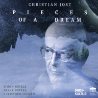 Hofele, Simon & Frank Dupree & Christoph Sietzen Jost: Pieces Of A Dream