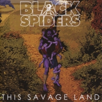 Black Spiders This Savage Land