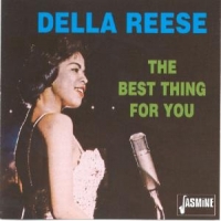 Reese, Della The Best Thing For You