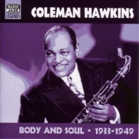 Hawkins, Coleman Body And Soul