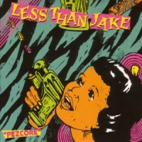 Less Than Jake Pezcore -cd+dvd-