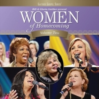 Gaither, Bill & Gloria Women Of Homecoming Vol.2