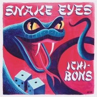 Ichi-bons Snake Eyes