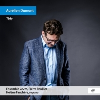 Pierre Roullier Ensemble 2e2m Tide