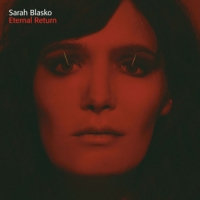 Sarah Blasko Eternal Return