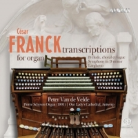 Velde, Peter Van De Franck Transcriptions For Organ