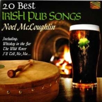 Mcloughlin, Noel 20 Best Irish Pub Songs