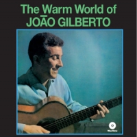 Gilberto, Joao Warm World