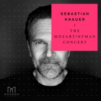 Knauer, Sebastian Mozart Nyman Concert