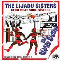 Lijadu Sisters Afro-beat Soul Sisters