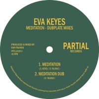 Keyes, Eva Meditation - Dub Plate Mixes