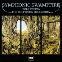 Kuhn, Rolf Symphonic Swampfire (lp)