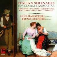 Magistrelli, Luigi & Bruno Giuffredi Italian Serenades For Clarinet And