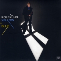 Kuhn, Rolf Yellow+blue (lp)