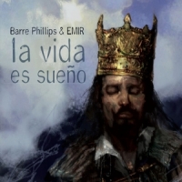 Phillips, Barre La Vida Es Sueno