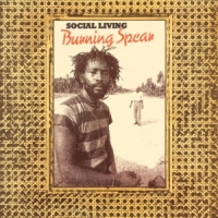 Burning Spear Social Living/living Dub