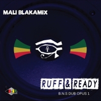 Blakamix, Mali Ruff & Ready - Blak Nile Dub Opus 1