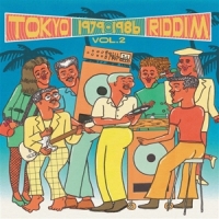 Various Tokyo Riddim Vol.2 1979-1986