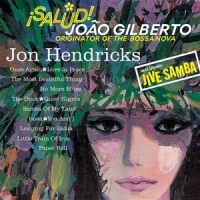 Hendricks, Jon Salud! Joao Gilberto