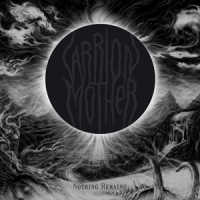 Carrion Mother Nothing Remains