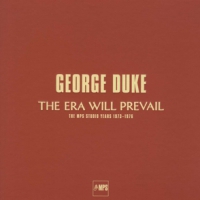 Duke, George George Duke, The Era Will Prevail