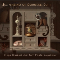 Ujszaszi, Kinga & Tom Foster Cabinet Of Wonders, Vol.1