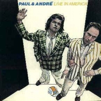 Paul & Andre Live In America