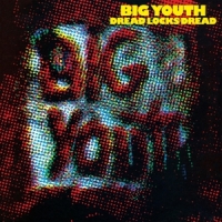 Big Youth Dread Locks Dread