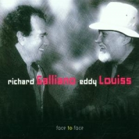 Richard Galliano, Eddy Louiss Face To Face