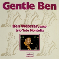 Montoliu, Tete Gentle Ben