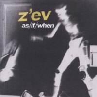 Z'ev As/if/when