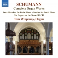 Winpenny, Tom Schumann: Complete Organ Works