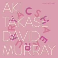 Takase, Aki & David Murray Cherry - Sekura