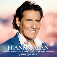 Galan, Frank Singt Die Schonsten Lieder Von Julio Iglesias