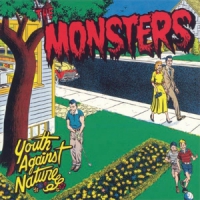 Monsters, The Youth Against Nature