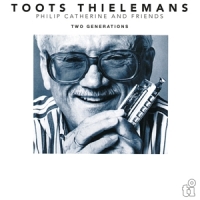 Thielemans, Toots Two Generations