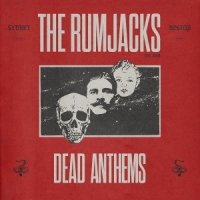 Rumjacks Dead Anthems