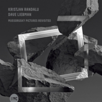 Randalu, Kristjan & Dave Liebman Mussorgsky Pictures Revisited