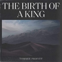 Tommee Profitt Birth Of A King