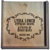 Lunch, Lydia -& Cypress Grove- A Fistful Of Desert Blues (box)