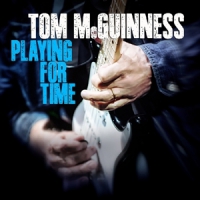 Mcguinness, Tom Playing For Time